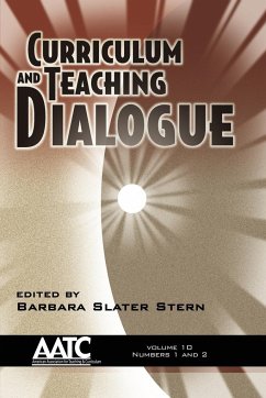 Curriculum and Teaching Dialogue - Volume 10 Issues 1&2 (PB)