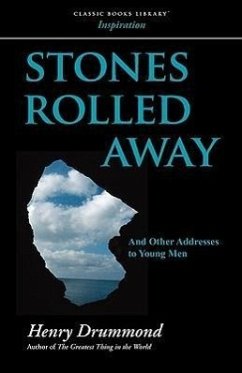 Stones Rolled Away - Drummond, Henry