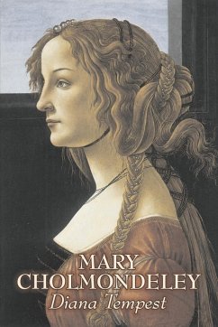 Diana Tempest by Mary Cholmondeley, Fiction, Classics, Literary - Cholmondeley, Mary