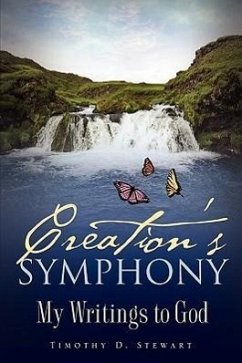 Creation's Symphony - Stewart, Timothy D.