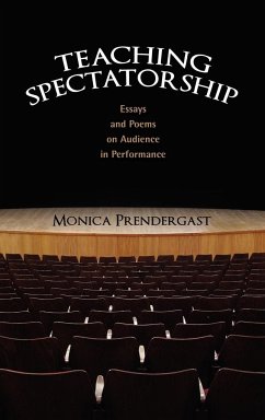 Teaching Spectatorship - Prendergast, Monica