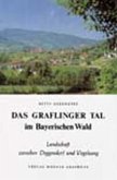 Das Graflinger Tal im Bayerischen Wald