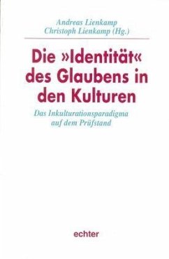 Die 'Identität' des Glaubens in den Kulturen