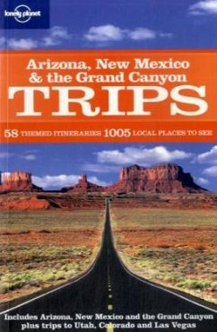 Lonely Planet Arizona, New Mexico and the Grand Canyon Trips