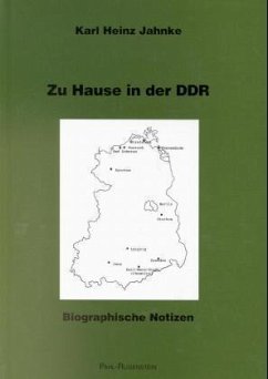 Zu Hause in der DDR - Jahnke, Karl H.