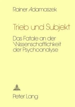 Trieb und Subjekt - Adamaszek, Rainer