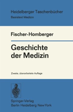 Geschichte der Medizin - Fischer-Homberger, Esther