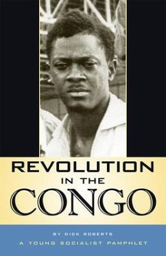 Revolution in the Congo Rev/E - Roberts, Dick