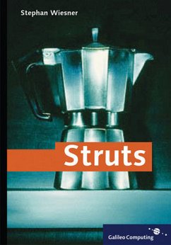 Struts: Ein Tutorial für Java-Entwickler (Galileo Computing)