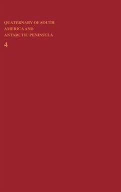 Quaternary of South America and Antarctic Peninsula - Rabassa, Jorge (ed.)