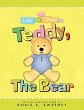 The Life and Times of Teddy, the Bear - Bild 1