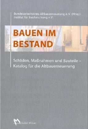 Bauen im Bestand Bauen im Bestand