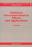 Nonlinear Electromechanical Effects and Applications