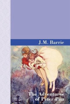 The Adventures of Peter Pan - Barrie, J. M.