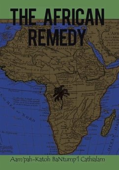 The African Remedy - Cathialam, Aam'pah-Katoh BaNtump'l
