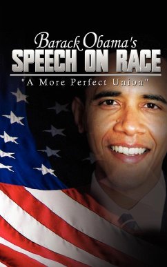 Barack Obama's Speech on Race - Obama, Barack