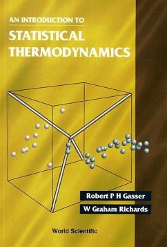 An Introduction to Statistical Thermodynamics - Gasser, Robert P H; Graham, Richards W
