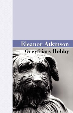 Greyfriars Bobby - Atkinson, Eleanor