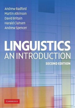 Linguistics - Radford, Andrew; Atkinson, Martin; Britain, David; Clahsen, Harald; Spencer, Andrew