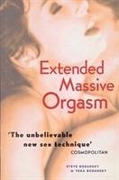 Extended Massive Orgasm - Bodansky, Steve; Bodansky, Vera