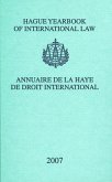 Hague Yearbook of International Law / Annuaire de la Haye de Droit International, Vol. 20 (2007)