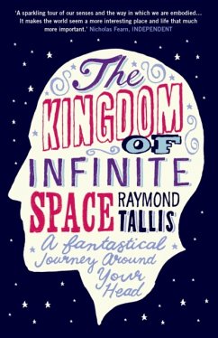 The Kingdom of Infinite Space - Tallis, Raymond