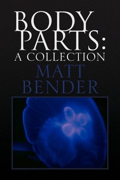 Body Parts - Bender, Matt