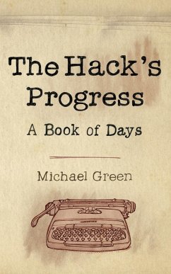 The Hack's Progress - Green, Michael