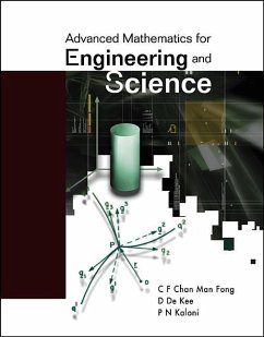 Advanced Mathematics for Engineering and Science - Chan, Man Fong C F; Kaloni, P N; De Kee, Daniel