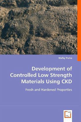 Development of Controlled Low Strength MaterialsUsing CKD Development of Controlled Low Strength MaterialsUsing CKD