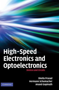 High-Speed Electronics and Optoelectronics - Gopinath, Anand; Prasad, Sheila; Schumacher, Hermann