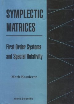 Symplectic Matrices, First Order Systems and Special Relativity - Kauderer, Mark