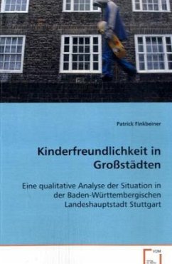 Kinderfreundlichkeit in Großstädten - Finkbeiner, Patrick