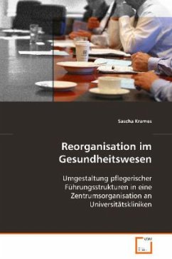 Reorganisation im Gesundheitswesen - Krames, Sascha