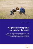 Aggression im Spiegel empirischer Befunde