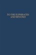 To the Euphrates and Beyond - Bild 1