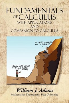 Fundamentals of Calculus with Applications and Companion to Calculus - Adams, William J.