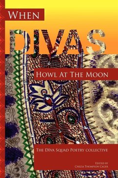 When Divas Howl at the Moon - Cager, Chezia Thompson