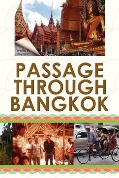 PASSAGE THROUGH BANGKOK - Boyajian, Timothy E.