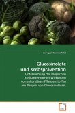 Glucosinolate und Krebsprävention