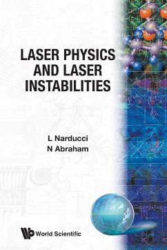 Laser Physics and Laser Instabilities - L Narducci