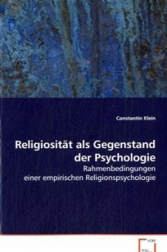 Religiosität als Gegenstand der Psychologie - Klein, Constantin