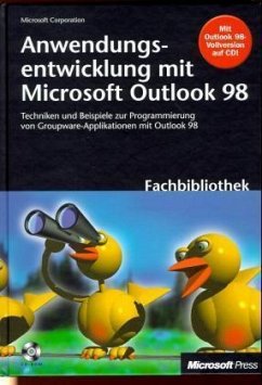 Anwendungsentwicklung mit Microsoft Outlook 98, m. CD-ROM