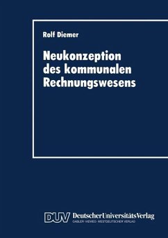 Neukonzeption des kommunalen Rechnungswesens - Diemer, Rolf