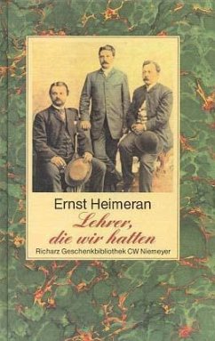 Lehrer, die wir hatten, Großdruck - Heimeran, Ernst