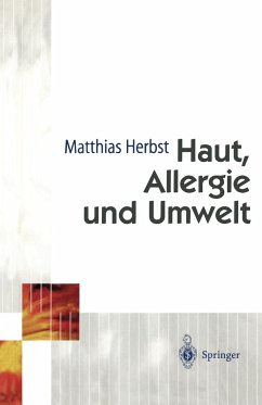 Haut, Allergie und Umwelt - Herbst, Matthias