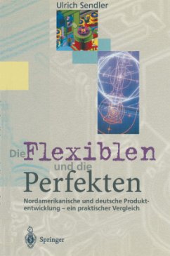 Die Flexiblen und die Perfekten - Sendler, Ulrich