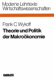 Theorie und Politik der Makroökonomie