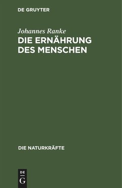 Die Ernährung des Menschen - Ranke, Johannes