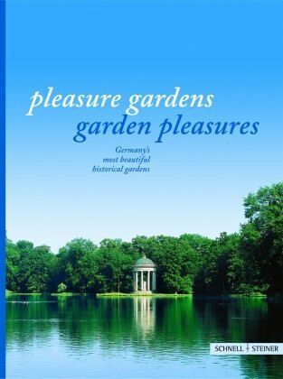 Pleasure gardens - Garden pleasures